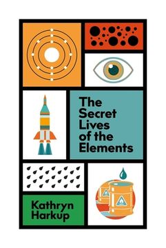 portada The Secret Lives of the Elements (en Inglés)