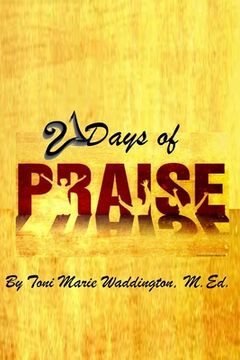 portada 21 Days Of Praise (en Inglés)