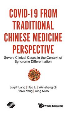 portada Covid-19 From Traditional Chinese Medicine Perspective: Severe Clinical Cases in the Context of Syndrome Differentiation 