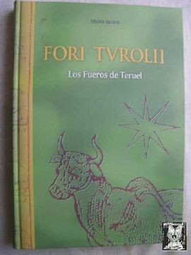 portada Fori Tvrolii. Los Fueros de Teruel