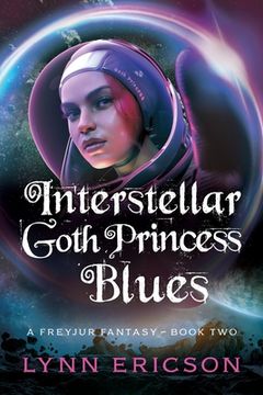 portada Interstellar Goth Princess Blues (en Inglés)