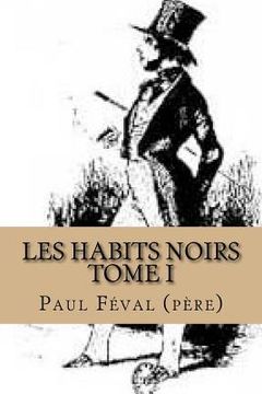 portada Les Habits noirs-Tome i (en Francés)