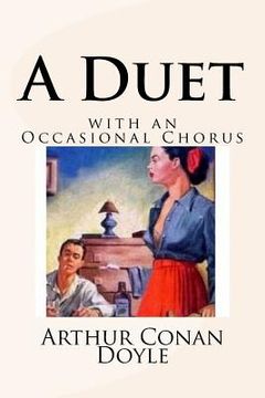 portada A Duet: with an Occasional Chorus (in English)