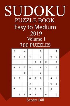 portada 300 Easy to Medium Sudoku Puzzle Book 2019 (en Inglés)