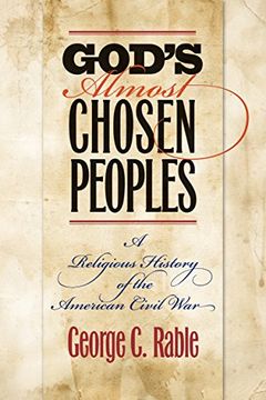 portada God's Almost Chosen Peoples: A Religious History of the American Civil war (Littlefield History of the Civil war Era) 
