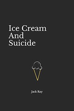 portada Ice Cream and Suicide (in English)
