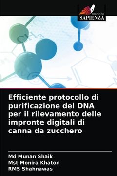 portada Efficiente protocollo di purificazione del DNA per il rilevamento delle impronte digitali di canna da zucchero (en Italiano)