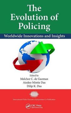 portada The Evolution of Policing: Worldwide Innovations and Insights (International Police Executive Symposium Co-Publications)