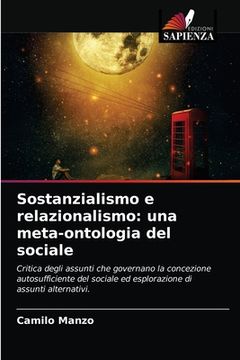 portada Sostanzialismo e relazionalismo: una meta-ontologia del sociale (in Italian)