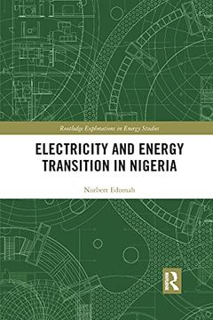 portada Electricity and Energy Transition in Nigeria (Routledge Explorations in Energy Studies) 