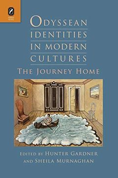 portada Odyssean Identities in Modern Cultures: The Journey Home (Classical Memories (en Inglés)