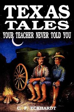 portada texas tales your teacher never told you (en Inglés)