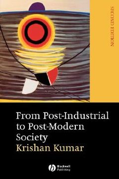 portada from post-industrial to post-modern society: new theories of the contemporary world (en Inglés)