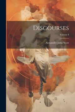 portada Discourses; Volume I (in English)