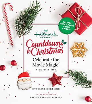 portada Hallmark Channel Countdown to Christmas: Celebrate the Movie Magic (Revised Edition) (in English)
