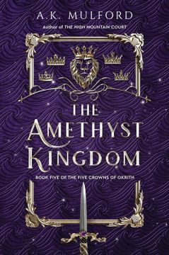 portada The Amethyst Kingdom: A Novel (The Five Crowns of Okrith, 5) (en Inglés)