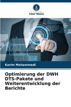 portada Optimierung der DWH DTS-Pakete und Weiterentwicklung der Berichte (en Alemán)