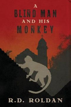 portada A Blind Man and his Monkey (en Inglés)