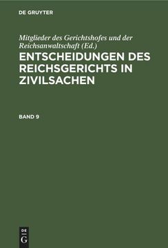 portada Entscheidungen des Reichsgerichts in Zivilsachen. Band 9 (en Alemán)