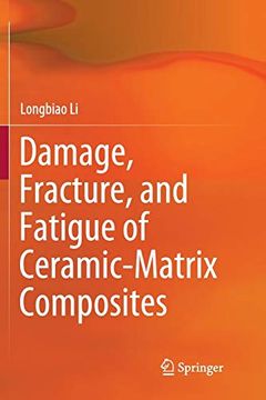 portada Damage, Fracture, and Fatigue of Ceramic-Matrix Composites (en Inglés)