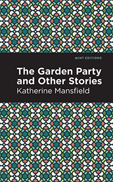 portada The Garden Party and Other Stories (Mint Editions)