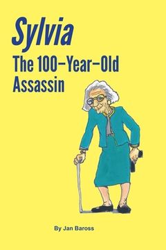 portada Sylvia: The 100-Year-Old Assassin (in English)