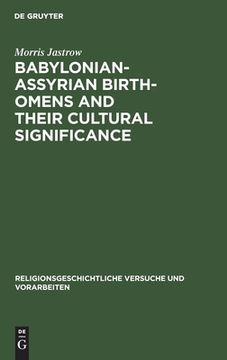 portada babylonian-assyrian birth-omens and their cultural significance (en Inglés)