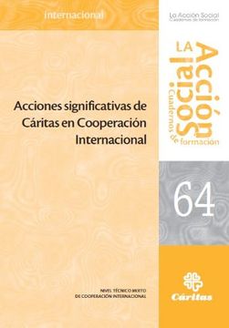 portada Acciones significativas de Cáritas en Cooperación Internacional (La Acción Social. Cuadernos de formación)