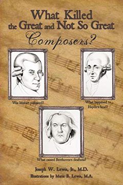 portada What Killed the Great and not so Great Composers? (en Inglés)