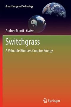 portada Switchgrass: A Valuable Biomass Crop for Energy (en Inglés)