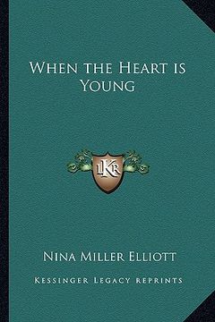 portada when the heart is young (en Inglés)