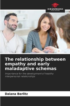 portada The relationship between empathy and early maladaptive schemas (in English)