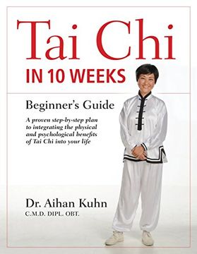 portada Tai chi in 10 Weeks: A Beginner's Guide (en Inglés)