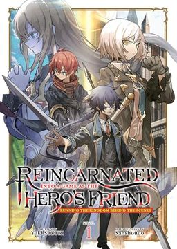 portada Reincarnated Into a Game as the Hero's Friend: Running the Kingdom Behind the Scenes (Light Novel) Vol. 1