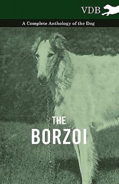portada the borzoi - a complete anthology of the dog - (en Inglés)