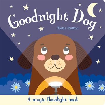 portada Goodnight dog (Magic Flashlight Books) (in English)