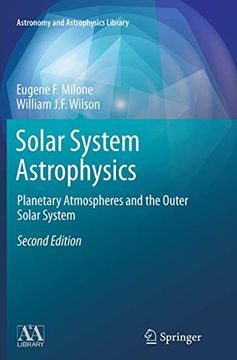 portada Solar System Astrophysics: Planetary Atmospheres and the Outer Solar System (Astronomy and Astrophysics Library) (en Inglés)