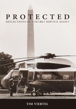 portada Protected: Reflections of a Secret Service Agent (en Inglés)