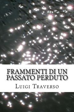 portada Frammenti di un passato perduto (en Italiano)