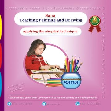 portada Sana Teaching Painting and Drawing (Applying the Simplest Technique) Volume 2 (en Inglés)