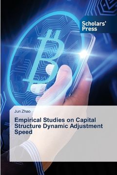 portada Empirical Studies on Capital Structure Dynamic Adjustment Speed (en Inglés)