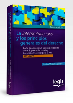 portada La Interpretatio Iuris y los Principios Generales del Derecho