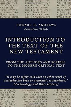 portada Introduction to the Text of the new Testament: From the Authors and Scribe to the Modern Critical Text 