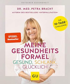 portada Meine Gesundheitsformel - Gesund, Schlank, Glücklich (gu Ratgeber Gesundheit) (en Alemán)