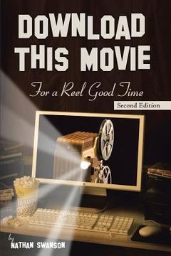 portada Download This Movie for a Reel Good Time: Second Edition (in English)