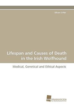 portada lifespan and causes of death in the irish wolfhound