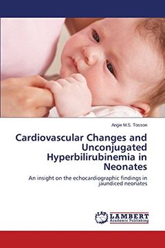 portada Cardiovascular Changes and Unconjugated Hyperbilirubinemia in Neonates