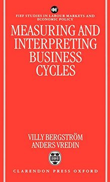portada Measuring and Interpreting Business Cycles (Fief Studies in Labor Markets and Economic Policy) 