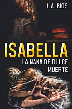 portada Isabella: La Nana de Dulce Muerte