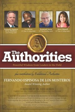 portada The Authorities - Fernando Espinosa: Powerful Wisdom from Leaders in the Field (in English)